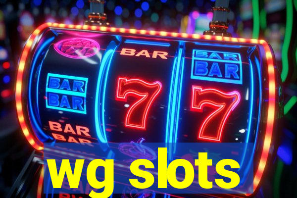 wg slots